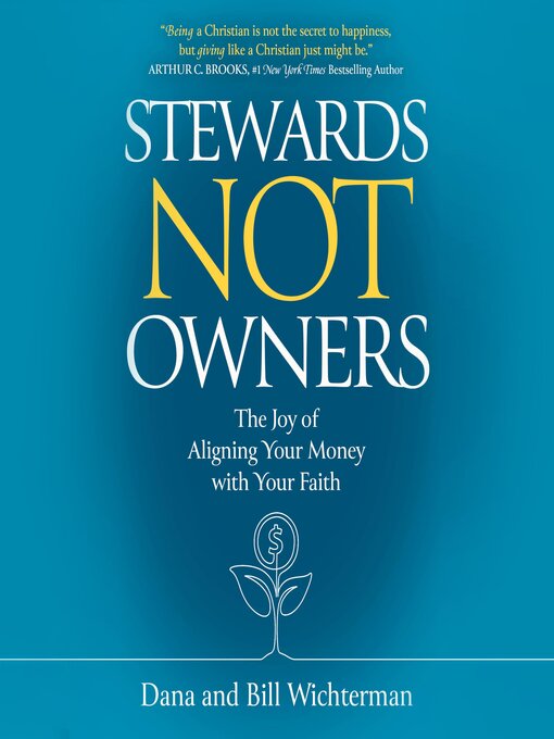 Title details for Stewards Not Owners by Bill Wichterman - Available